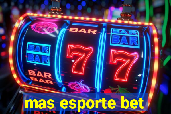 mas esporte bet